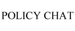 POLICY CHAT trademark