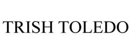 TRISH TOLEDO trademark