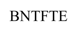 BNTFTE trademark