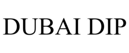 DUBAI DIP trademark