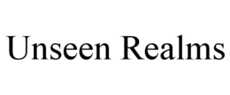 UNSEEN REALMS trademark