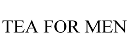 TEA FOR MEN trademark