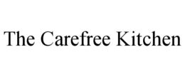 THE CAREFREE KITCHEN trademark