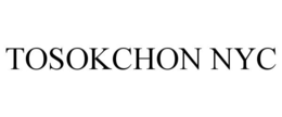 TOSOKCHON NYC trademark