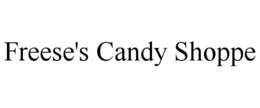 FREESE'S CANDY SHOPPE trademark