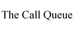 THE CALL QUEUE trademark