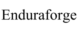 ENDURAFORGE trademark