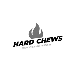 HARD CHEWS CHEW. ENERGIZE. PERFORM. trademark