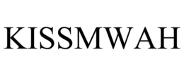 KISSMWAH trademark
