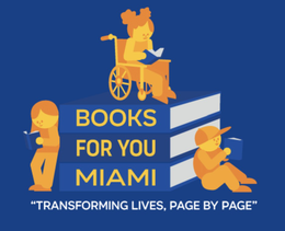 "TRANSFORMING LIVES, PAGE BY PAGE" BOOKS FOR YOU MIAMI trademark