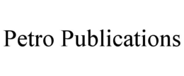 PETRO PUBLICATIONS trademark