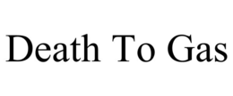 DEATH TO GAS trademark