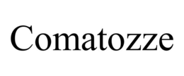 COMATOZZE trademark