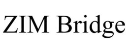 ZIM BRIDGE trademark