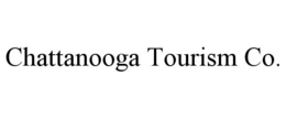 CHATTANOOGA TOURISM CO. trademark