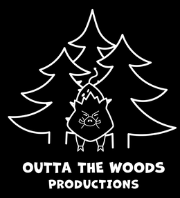 OUTTA THE WOODS PRODUCTIONS trademark