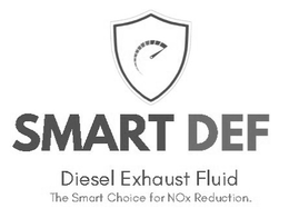 SMART DEF DIESEL EXHAUST FLUID THE SMART CHOICE FOR NOX REDUCTION. trademark