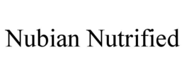 NUBIAN NUTRIFIED trademark