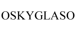 OSKYGLASO trademark
