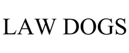 LAW DOGS trademark