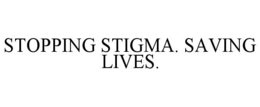 STOPPING STIGMA. SAVING LIVES. trademark