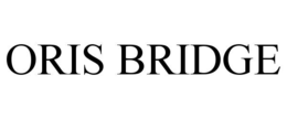 ORIS BRIDGE trademark
