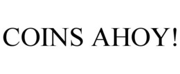 COINS AHOY! trademark