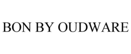 BON BY OUDWARE trademark