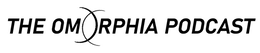 THE OMORPHIA PODCAST trademark