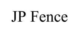 JP FENCE trademark