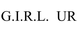 G.I.R.L.  UR trademark