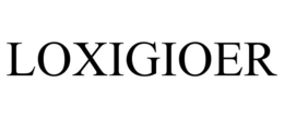 LOXIGIOER trademark