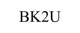 BK2U trademark