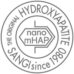 NANO MHAP THE ORIGINAL HYDROXYAPATITE SANGI SINCE 1980 trademark