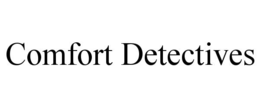 COMFORT DETECTIVES trademark