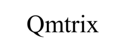 QMTRIX trademark