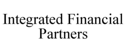 INTEGRATED FINANCIAL PARTNERS trademark