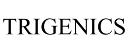 TRIGENICS trademark