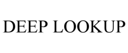 DEEP LOOKUP trademark