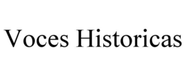 VOCES HISTORICAS trademark