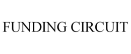 FUNDING CIRCUIT trademark