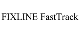 FIXLINE FASTTRACK trademark