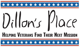 DILLON'S PLACE HELPING VETERANS FIND THEIR NEXT MISSION trademark