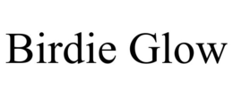 BIRDIE GLOW trademark