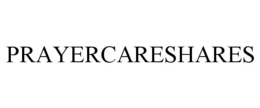 PRAYERCARESHARES trademark