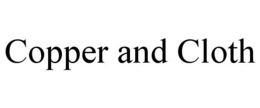 COPPER AND CLOTH trademark
