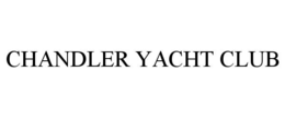 CHANDLER YACHT CLUB trademark