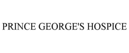 PRINCE GEORGE'S HOSPICE trademark