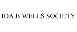 IDA B WELLS SOCIETY trademark
