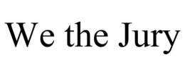WE THE JURY trademark